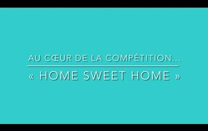 Compétition  Home sweet home 